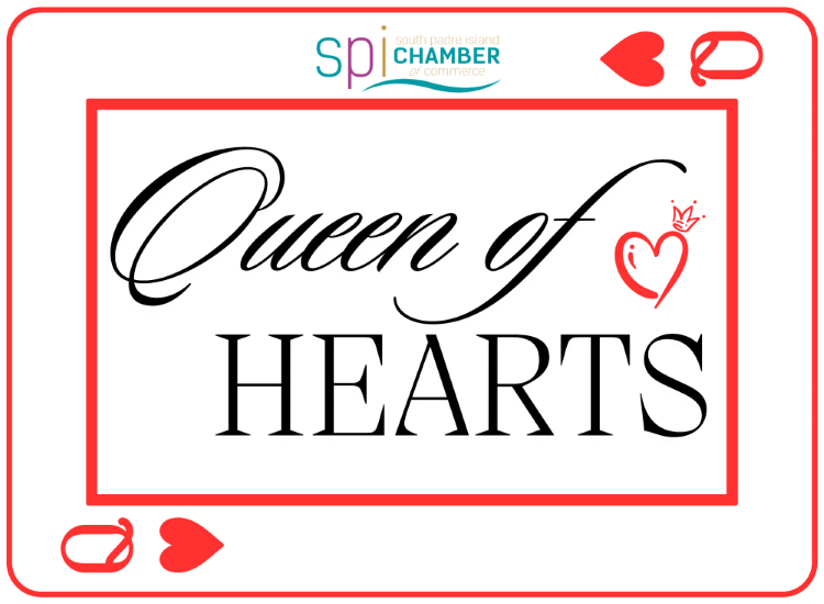 Queen of Hearts South Padre Island Chamber of Commerce